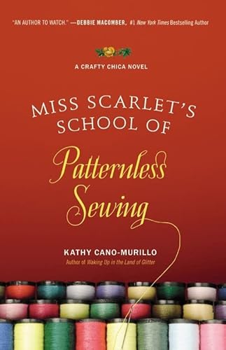 9780446509237: Miss Scarlet's School of Patternless Sewing: 2 (Crafty Chica)