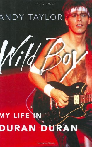 Imagen de archivo de Wild Boy: My Life in Duran Duran a la venta por Goodwill Southern California