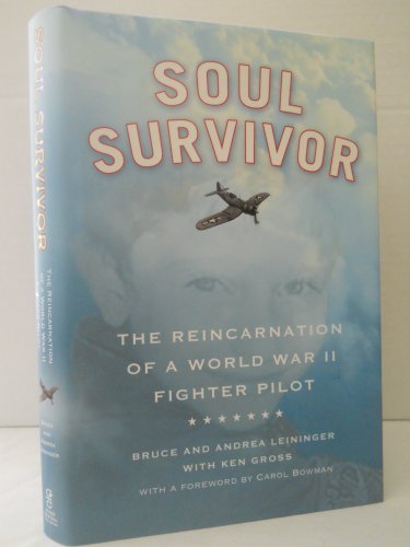 9780446509336: Soul Survivor: The Reincarnation of a World War II Fighter Pilot