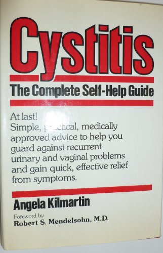 Beispielbild fr Cystitis, the Complete Self-Help Guide zum Verkauf von ThriftBooks-Dallas