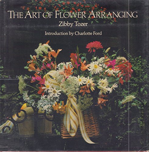 Beispielbild fr The Art Of Flower Arranging zum Verkauf von Library House Internet Sales
