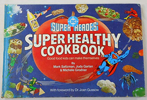 9780446512275: SUPER HEROES SUPER HEALTHY COOK BOOK (COMICS)