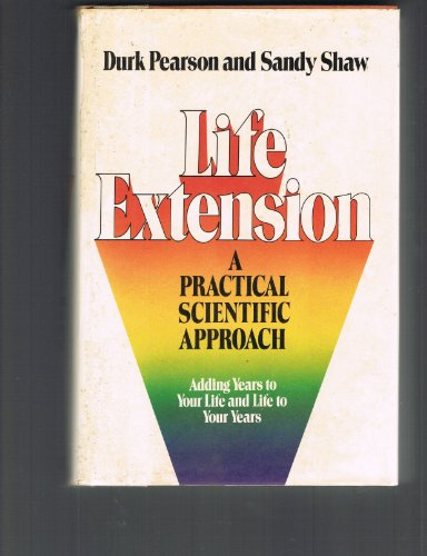 Imagen de archivo de Life Extension : A Practical Scientific Approach a la venta por Better World Books: West