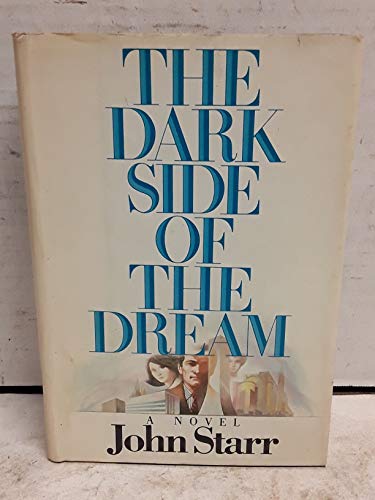 Beispielbild fr Dark Side of the Dream zum Verkauf von Better World Books