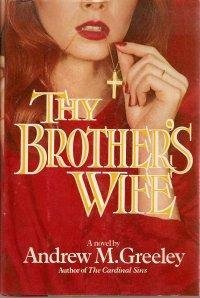 9780446512459: Thy Brother's Wife