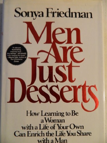 Beispielbild fr Men Are Just Desserts zum Verkauf von Better World Books