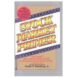 Stock image for Stock Market Primer: The Classic Guide to Investment Success for the Novice and the Expert for sale by HPB-Diamond