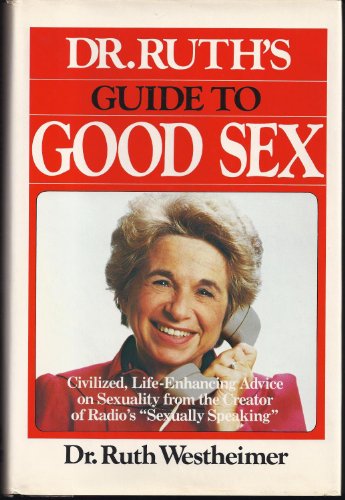 9780446512602: Dr.Ruth's Guide to Good Sex