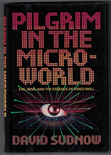 Stock image for Pilgrim in the Microworld for sale by Better World Books: West