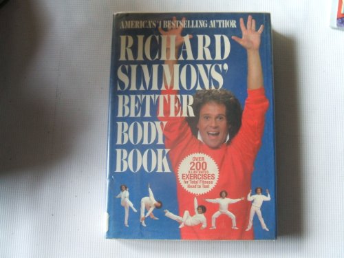 Beispielbild fr Richard Simmons' Better Body Book zum Verkauf von Better World Books