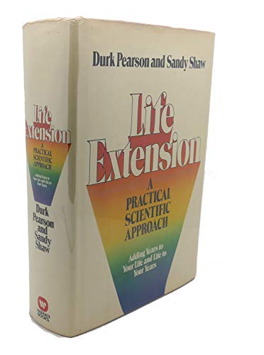 Imagen de archivo de Life Extension: A Practical Scientific Approach Adding Years to Your Life and Life to Your Years a la venta por Library House Internet Sales