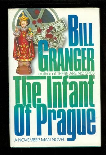 9780446512855: The Infant of Prague: A November Man Novel