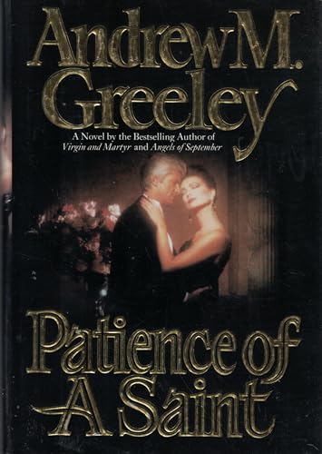 Patience of a Saint (9780446512947) by Greeley, Andrew M.