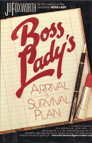 9780446513487: Boss Lady's: Arrival and Survival Plan