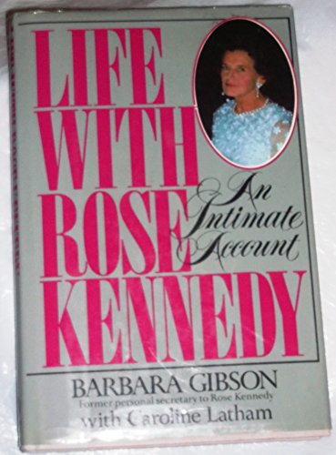 Imagen de archivo de Life With Rose Kennedy a la venta por gwdetroit