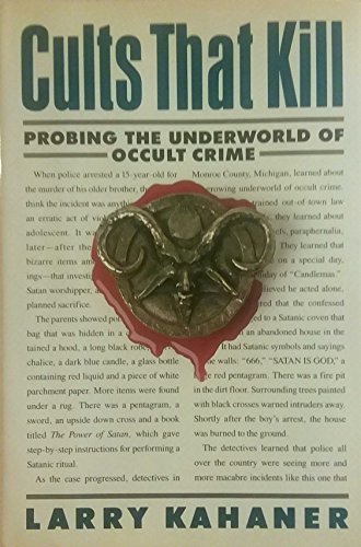 9780446513753: Cults That Kill: Probing the Underworld of Occult Crime