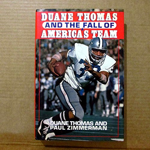 Stock image for Duane Thomas and the Fall of America's Team for sale by Wonder Book