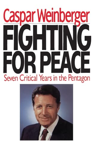 9780446514811: Fighting for Peace: Seven Critical Years in the Pentagon