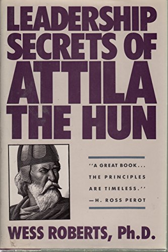 Stock image for Leadership Secrets of Attila the Hun for sale by Gulf Coast Books