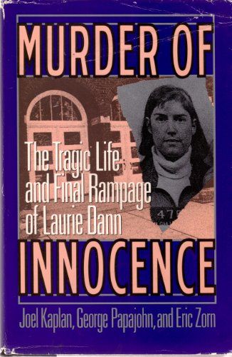 Imagen de archivo de Murder of Innocence: The Tragic Life and Final Rampage of Laurie a la venta por Hawking Books
