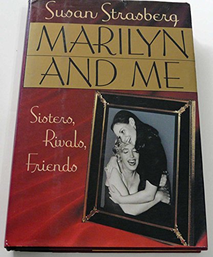 Stock image for Marilyn and Me: Sisters, Rivals, Friends for sale by Gulf Coast Books