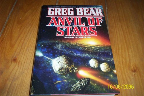 Imagen de archivo de Anvil of Stars: The Sequel to Forge of God a la venta por Jenson Books Inc