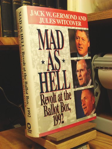 Imagen de archivo de Mad As Hell: Revolt at the Ballot Box, 1992 a la venta por Orion Tech
