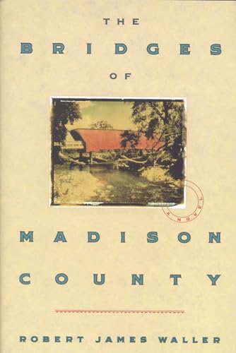 Beispielbild fr The Bridges of Madison County zum Verkauf von Nelsons Books