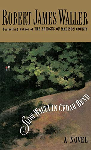 Beispielbild fr Slow Waltz in Cedar Bend: a novel zum Verkauf von Buchstube Tiffany