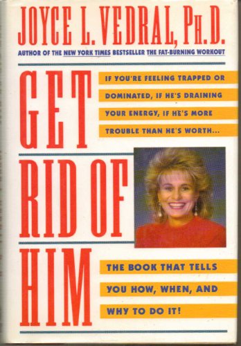 Stock image for Get Rid of Him for sale by Gulf Coast Books