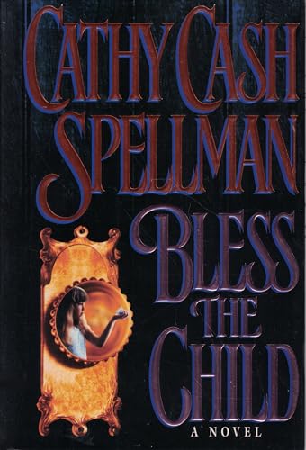 Stock image for Bless the Child for sale by Gulf Coast Books