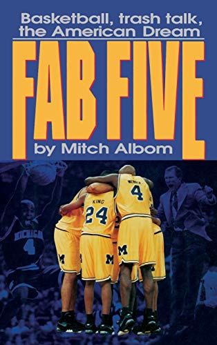 9780446517348: The Fab Five: Basketball Trash Talk the American Dream