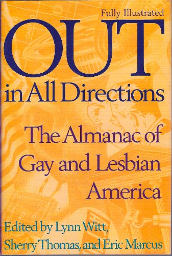 Stock image for Out in All Directions: Almanac of Gay and Lesbian America for sale by Hawking Books
