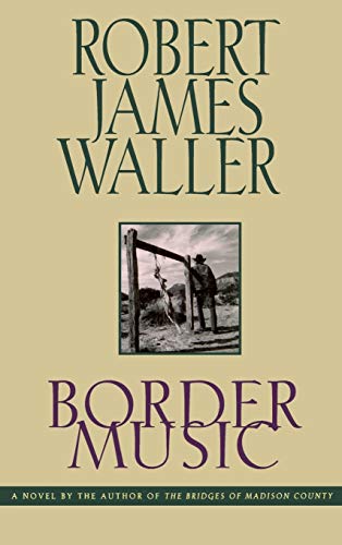 Stock image for Border Music for sale by Gulf Coast Books
