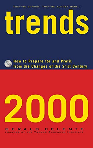 Beispielbild fr Trends 2000: How to Prepare for and Profit from the Changes of the 21st Century zum Verkauf von ThriftBooks-Atlanta