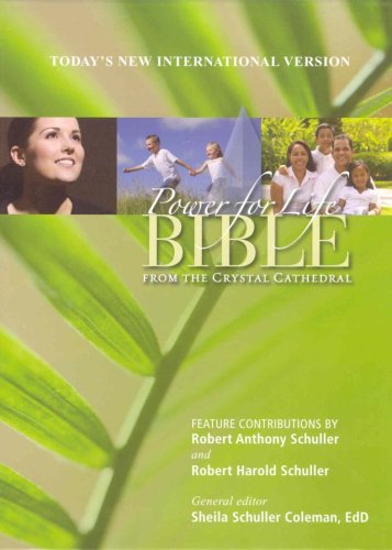 Power for Life Bible: From the Crystal Cathedral - Robert Anthony Schuller