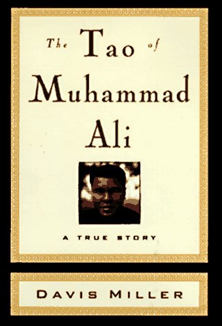 Beispielbild fr The Tao of Muhammad Ali zum Verkauf von Better World Books