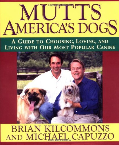 Imagen de archivo de Mutts : America's Dogs a la venta por Better World Books