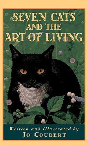 Imagen de archivo de Seven Cats and the Art of Living a la venta por Red's Corner LLC