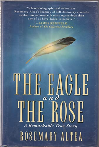 Imagen de archivo de The Eagle and the Rose : A Remarkable True Story a la venta por Lighthouse Books and Gifts