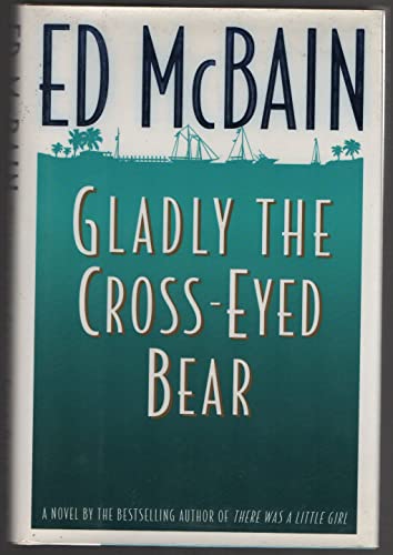 Imagen de archivo de GLADLY THE CROSS-EYED BEAR: A Matthew Hope Title a la venta por MURDER BY THE BOOK