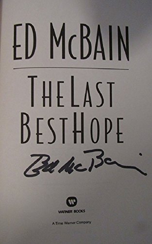 

The Last Best Hope [signed] [first edition]