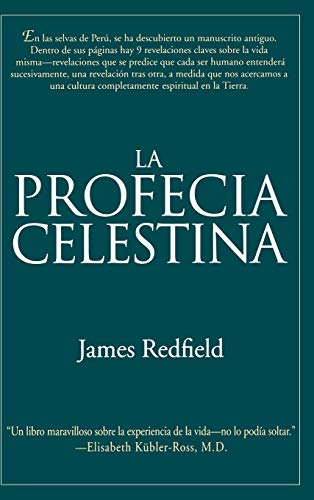 Beispielbild fr La Profecia Celestina : Una Aventura zum Verkauf von Better World Books