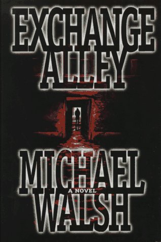 Imagen de archivo de Exchange Alley a la venta por Court Street Books/TVP Properties, Inc.