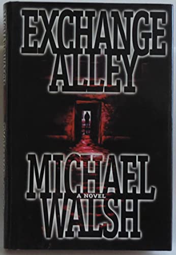 

Exchange Alley [signed] [first edition]