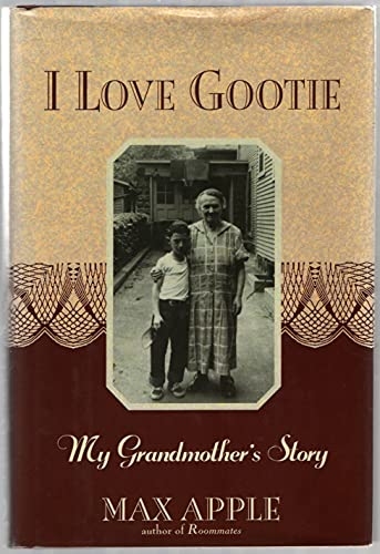 9780446520744: I Love Gootie: My Grandmother's Story