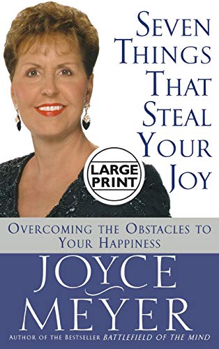 Imagen de archivo de Seven Things That Steal Your Joy: Overcoming the Obstacles to Your Happiness a la venta por AwesomeBooks