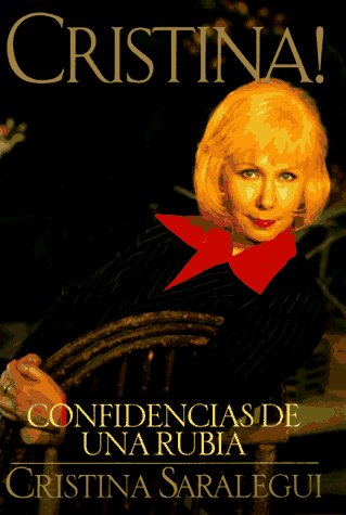 Imagen de archivo de Cristina!: Confidencias De Una Rubia (English and Spanish Edition) a la venta por Half Price Books Inc.