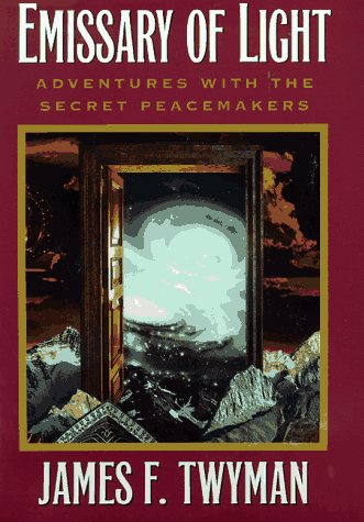 Stock image for Emissary of Light: My Adventures With the Secret Peacemakers for sale by Gulf Coast Books