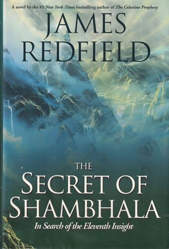 Stock image for The Secret of Shambhala: In Search of the Eleventh Insight for sale by Granada Bookstore,            IOBA